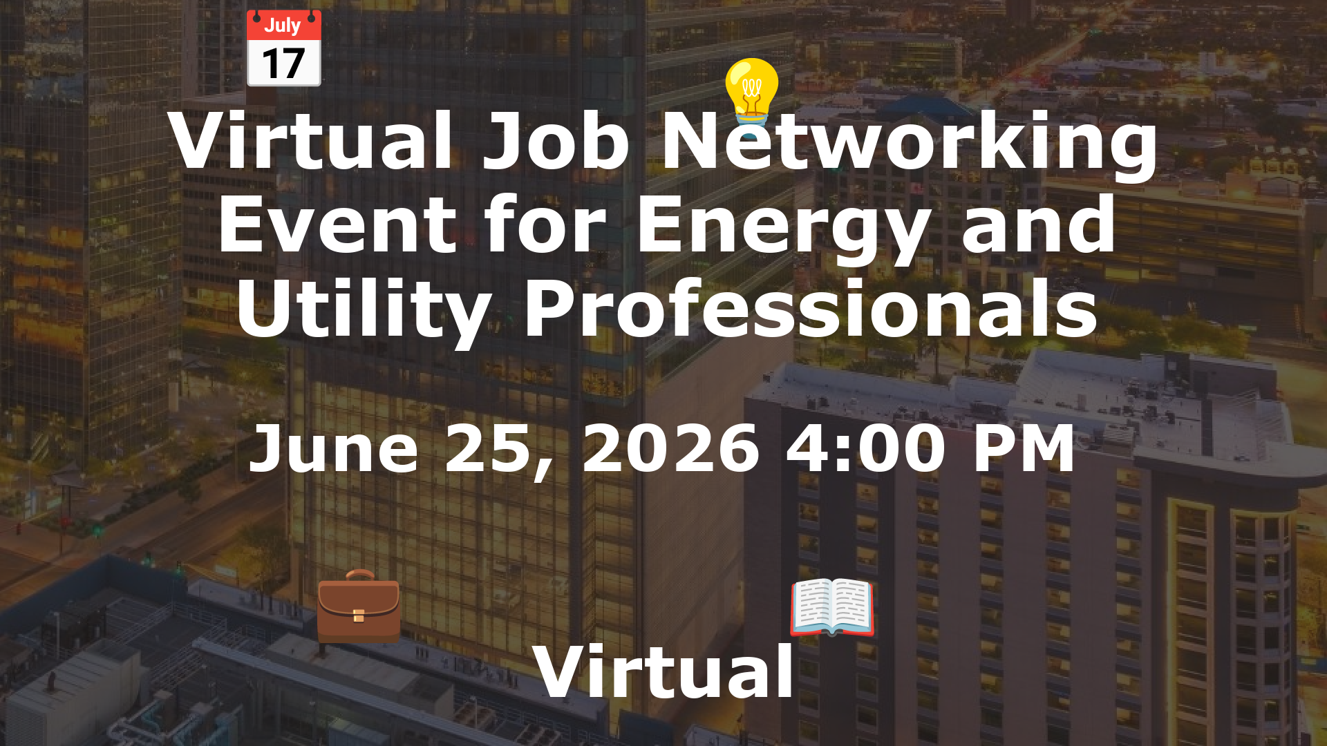 Virtual Job Networking Event for Energy and Utility Professionals event image